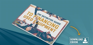 Used Equipment Financing Guide