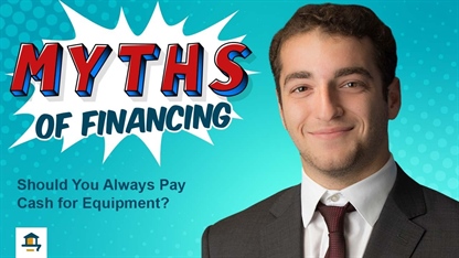 Should You Always Pay Cash for Equipment? [Become A Superhero with Equipment Financing]