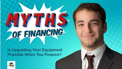 Is Upgrading Your Equipment Possible When You Finance?