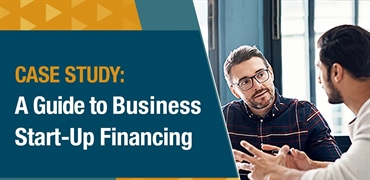 [CASE STUDY] How to Get Your Start-Up Approved for Equipment Financing