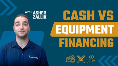 The Benefits of Financing Equipment Instead of Paying Cash