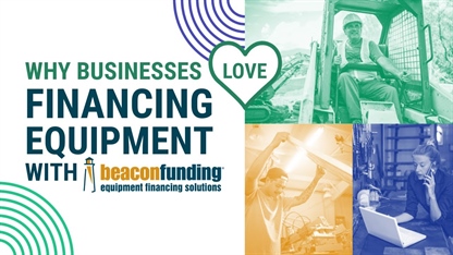 Why Choose Beacon Funding for Your Equipment Financing Needs