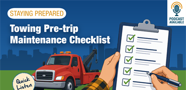 Tow Truck Pre-Trip & Maintenance Checklist | Free 2026 Guide