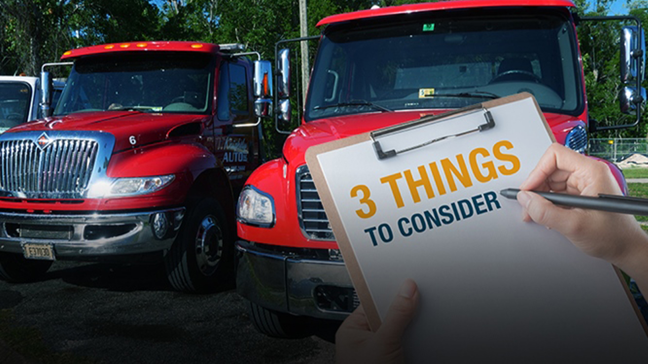 3 Things to Consider When Choosing the Right Tow Truck For Your Business