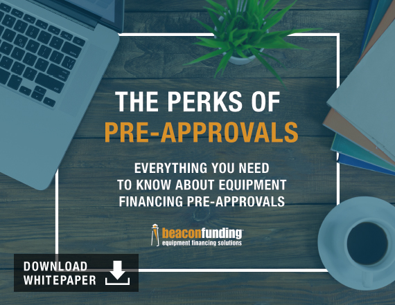Equipment Financing Pre-Approvals White Paper