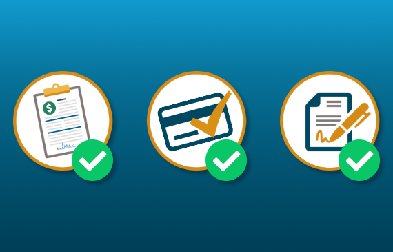 This graphic features three circular icons representing key steps in a simple financing process. The icons include a clipboard with a dollar‑sign form, a credit card with a checkmark, and a signed document. Each icon has a green checkmark badge, emphasizing that these steps or requirements are completed or approved. The background transitions from dark to light blue, giving the visual a clean and trustworthy feel.